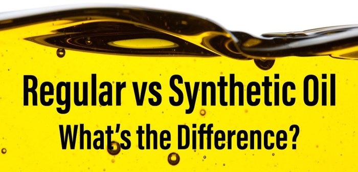 Synthetic oil vs regular oil